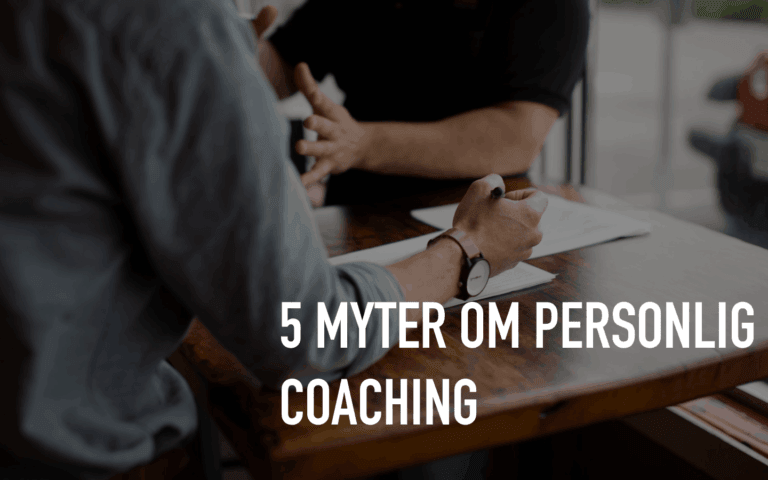 5 myter om personlig coaching