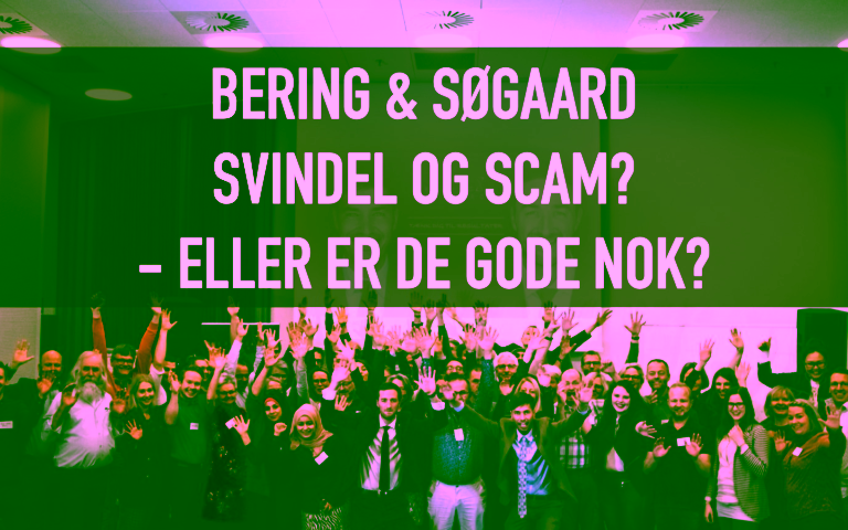 Svindel og scam? eller er de gode nok?