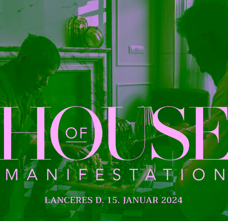 The House of Manifestation